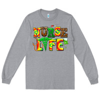 Juneteenth Nurse Life Long Sleeve Tee | Teevron