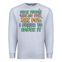 Heather Grey some people like to stir the pot i prefer to smoke Premium Sweatshirt - MaliasSmallBusiness