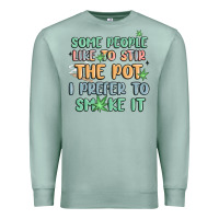 Seafoam some people like to stir the pot i prefer to smoke Premium Sweatshirt - MaliasSmallBusiness