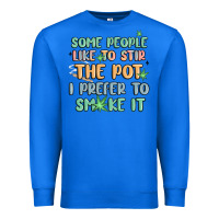 True Royal some people like to stir the pot i prefer to smoke Premium Sweatshirt - MaliasSmallBusiness