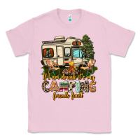 If I Am Drunk Its My Camping Friends Fault Classic Tee | Teevron