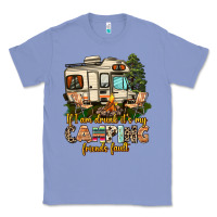 Colony Blue if i am drunk its my camping friends fault Classic Tee - AdoDesignShop