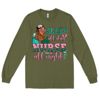 Army Green afro  nurse sleep all day nurse all night Long Sleeve Tee - AdoDesignShop