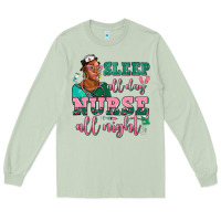 Matcha afro  nurse sleep all day nurse all night Long Sleeve Tee - AdoDesignShop