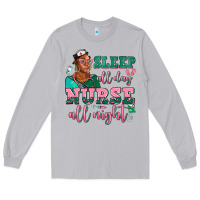 Moon Dust afro  nurse sleep all day nurse all night Long Sleeve Tee - AdoDesignShop