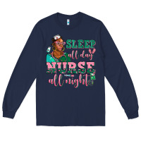 Navy afro  nurse sleep all day nurse all night Long Sleeve Tee - AdoDesignShop