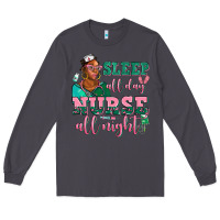 Smoke afro  nurse sleep all day nurse all night Long Sleeve Tee - AdoDesignShop