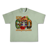 Oil Green with god all things are possible Urban Heavy Tee - CTS Tumbler Store