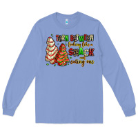 Colony Blue torn between looking like a snack and eating one Long Sleeve Tee - AdoDesignShop