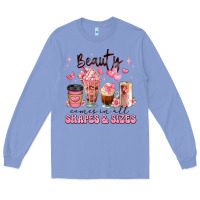 Colony Blue beauty comes in all shapes and sizes coffee cups Long Sleeve Tee - JahusDesignShop