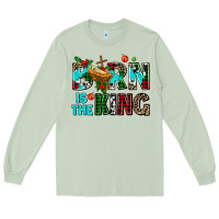 Matcha born is the king Long Sleeve Tee - AdoDesignShop