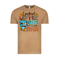 Vintage Camel i pretend coffee helps but i'm still a bitch Vintage Tee - Zillion Design Studio