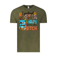 Vintage Olive i pretend coffee helps but i'm still a bitch Vintage Tee - Zillion Design Studio