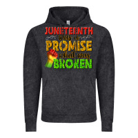 Vintage Black juneteenth was a promise what was broken Vintage Hoodie - texasbilliewilder