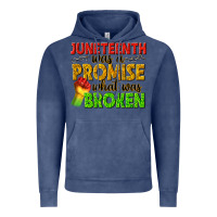 Vintage Denim juneteenth was a promise what was broken Vintage Hoodie - texasbilliewilder