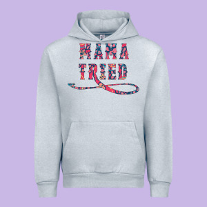 Mama Tried Urban Hoodie Designed By Bettercallsaul
