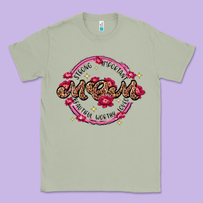 Strong Important Mom Beautiful Worthy Loved Classic Tee Designed By Jahusdesignshop