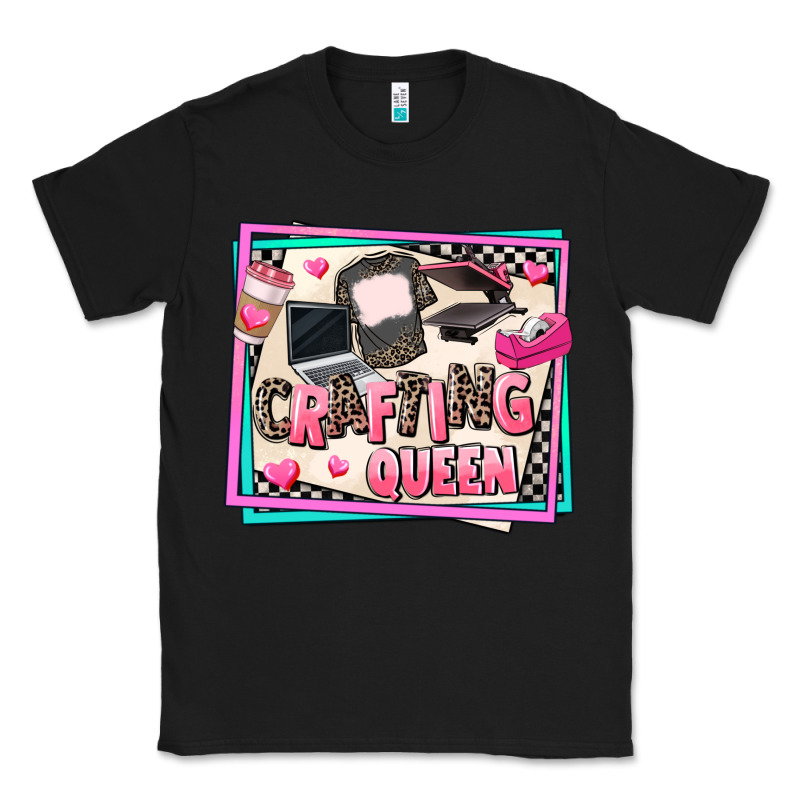 Crafting Queen Classic Tee by AdoDesignShop | Teevron