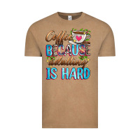 Coffee Because Adulting Is Hard Vintage Tee | Teevron