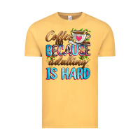 Vintage Mustard coffee because adulting is hard Vintage Tee - Zillion Design Studio