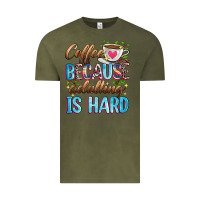 Vintage Olive coffee because adulting is hard Vintage Tee - Zillion Design Studio