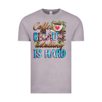 Vintage Zinc coffee because adulting is hard Vintage Tee - Zillion Design Studio