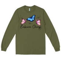 Army Green embrace change Long Sleeve Tee - JahusDesignShop