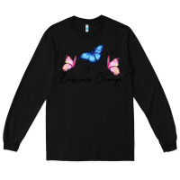 Black embrace change Long Sleeve Tee - JahusDesignShop