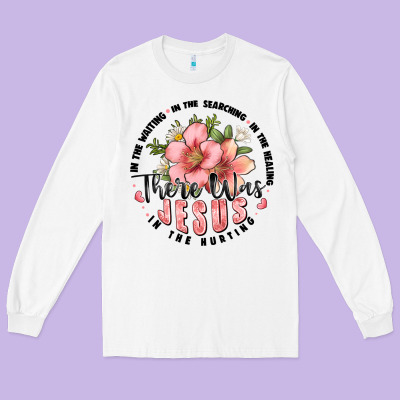 There Was Jesus Long Sleeve Tee Designed By Jahusdesignshop
