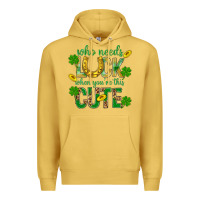 Antique Gold Who Needs Luck When You're This Cute St. Patricks Premium Hoodie - BundleAndBundleShop