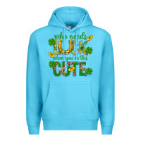 Ocean Blue Who Needs Luck When You're This Cute St. Patricks Premium Hoodie - BundleAndBundleShop