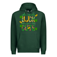 Sports Green Who Needs Luck When You're This Cute St. Patricks Premium Hoodie - BundleAndBundleShop