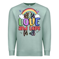 Seafoam all for love and love for all Premium Sweatshirt - MaliasSmallBusiness