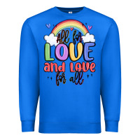 True Royal all for love and love for all Premium Sweatshirt - MaliasSmallBusiness