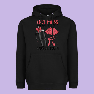 Hot Mess Always Stressed Dance Mom Heavyweight Hoodie Designed By Maliassmallbusiness