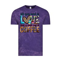 Cloud Purple all you need is love and a good cup of coffee Vintage Tee - Zillion Design Studio