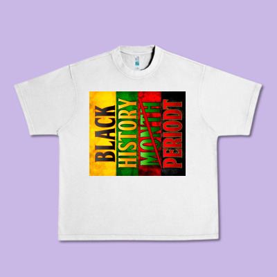 Black History Month Periodt Urban Heavy Tee Designed By Zillion Design Studio