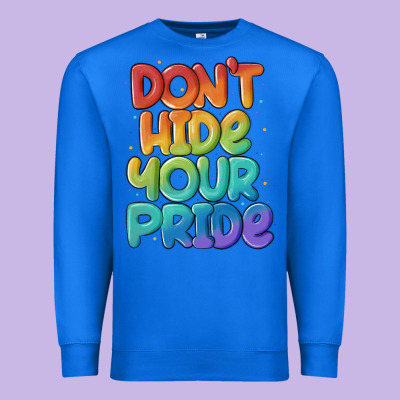 Dont Hide Your Pride Premium Sweatshirt Designed By Maliassmallbusiness