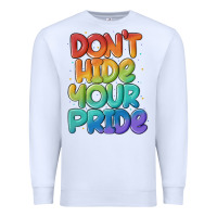 White dont hide your pride Premium Sweatshirt - MaliasSmallBusiness