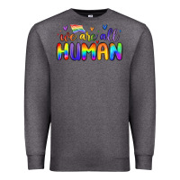 Charcoal Heather we are all human Premium Sweatshirt - MaliasSmallBusiness