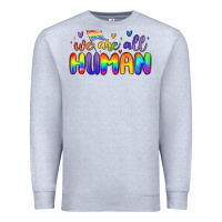 Heather Grey we are all human Premium Sweatshirt - MaliasSmallBusiness
