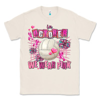 Natural in october we wear pink volleyball Classic Tee - AdoDesignShop