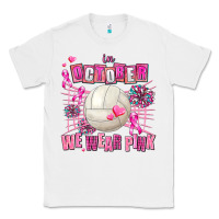 White in october we wear pink volleyball Classic Tee - AdoDesignShop
