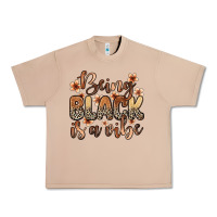 Burro Being black is a vibe Urban Heavy Tee - Zillion Design Studio