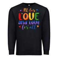Black all for love and love for all Premium Sweatshirt - MaliasSmallBusiness