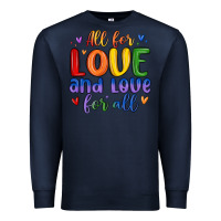 Navy all for love and love for all Premium Sweatshirt - MaliasSmallBusiness