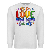 Oatmeal Heather all for love and love for all Premium Sweatshirt - MaliasSmallBusiness