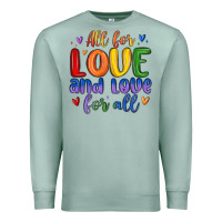 Seafoam all for love and love for all Premium Sweatshirt - MaliasSmallBusiness