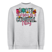 Boots And Bling It S A Cowgirl Thing Heavyweight Sweatshirt | Teevron