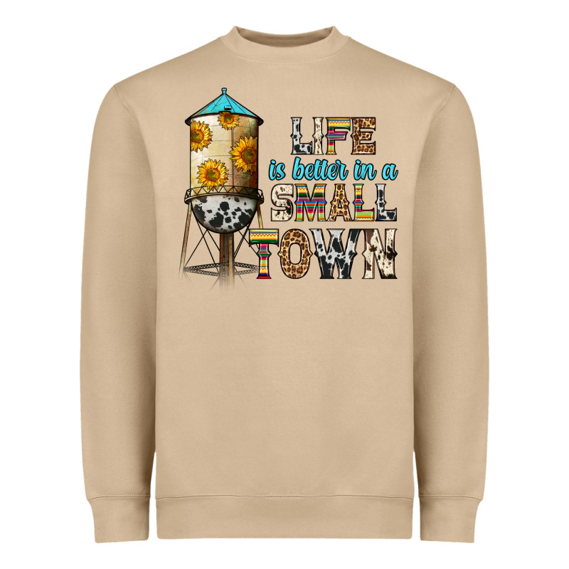 Life Is Better In A Small Town Heavyweight Sweatshirt by Zillion Design Studio | Teevron